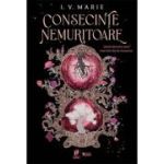 Consecinte nemuritoare - I. V. Marie