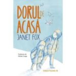 Dorul de acasa - Janet Fox