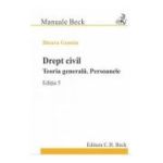 Drept civil. Teoria generala. Persoanele. Editia 5 - Ilioara Genoiu