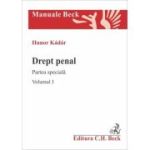 Drept penal. Partea speciala. Volumul 1 - Hunor Kadar