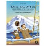 Emil Racovita si expeditia spre Polul Sud - Cristian Gresanu
