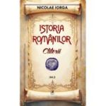 Istoria romanilor Volumul 3. Ctitorii - Nicolae Iorga