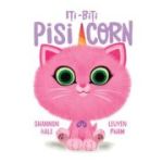 Iti-Biti Pisi-Corn -: Shannon Hale