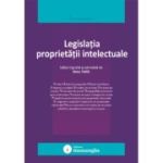 Legislatia proprietatii intelectuale. Actualizata la 15 septembrie 2025 - Doru Traila