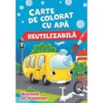 Mijloace de transport. Carte de colorat cu apa (reutilizabila)