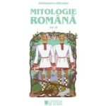 Mitologie romana volumul 3, ed. 3-a - Antoaneta Olteanu