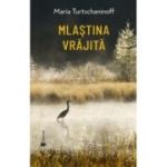 Mlastina vrajita - Maria Turtschaninoff