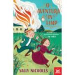 O aventura in timp - Sally Nicholls