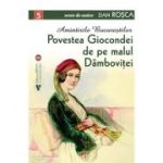 Povestea Giocondei de pe malul Dambovitei - Dan Rosca