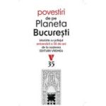 Povestiri de pe Planeta Bucuresti
