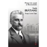 Primari de seama ai Bucurestiului. Vintila Bratianu - Dragos Lucian Tigau