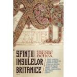 Sfintii Insulelor Britanice - Grigorie Benea