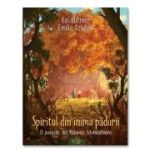 Spiritul din inima padurii - Kai Lüftner, Emilia Dziubak