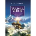 Tăramul zeilor. Dialoguri cu maestrii intelepciunii din Shambala