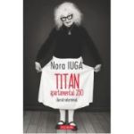 Titan, apartamentul 290. Jurnal neterminat - Nora Iuga