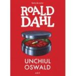 Unchiul Oswald - Roald Dahl