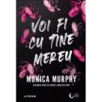 Voi fi cu tine mereu - Monica Murphy