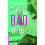 A very bad thing - J. T. Ellison