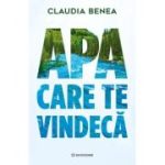 Apa care te vindeca - Claudia Benea