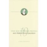 Cele mai frumoase predici ale Parintelui Galeriu