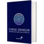 Cheile genelor. Decodeaza scopul superior ascuns in ADN-ul tau. Editie cartonata in cutie - Richard Rudd