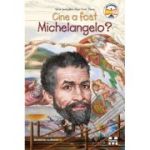 Cine a fost Michelangelo? - Kirsten Anderson