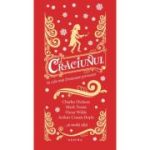 Craciunul in cele mai frumoase povestiri. Traducatori: Adriana Voicu, Dana Ionescu