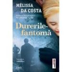 Durerile-fantoma - Melissa Da Costa
