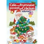 Cele mai frumoase povesti de Craciun, volumul 1. Color - Valentina Stefan Caradeanu