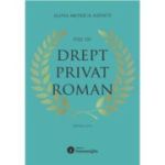 Fise de drept privat roman. Editia a 2-a - Alina Monica Axente