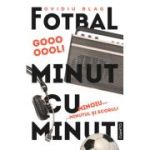 Fotbal minut cu minut - Ovidiu Blag