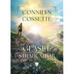 Glasul strabunilor. Seria Oamenii Regelui, volumul 1 - Connilyn Cossette