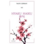 Hyaku Haiku - Radu Serban