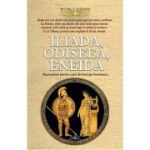 Iliada, Odiseea, Eneida - George Andreescu