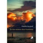 In vise suntem doar frumusete - Daniela Davidoff