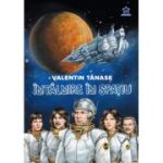 Intalnire in spatiu - Valentin Tanase