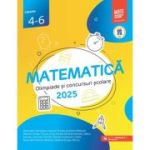 Matematica. Olimpiade si concursuri scolare 2025. Clasele 4-6 - Gheorghe Cainiceanu