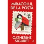 Miracolul de la posta - Catherine Siguret