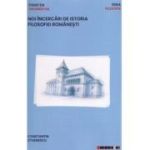 Noi incercari de istoria filosofiei romanesti - Constantin Stoenescu