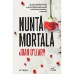 Nunta mortala - Joan O`Leary
