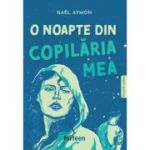 O noapte din copilaria mea - Gael Aymon