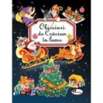 Obiceiuri de Craciun in lume - Emilie Beaumont