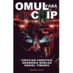 Omul fara c(h)ip - Cristian Carstoiu
