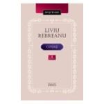 Opere. Volumul 2. Padurea spanzuratilor. Adam si Eva - Liviu Rebreanu