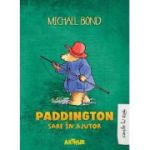 Paddington sare in ajutor - Michael Bond