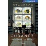 Pestii cubanezi - Bogdan-Alexandru Stanescu