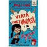 Viata furtunoasa a lui Scarlett Fife, volumul 3 - Maz Evans