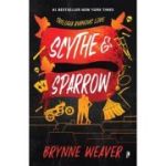 Scythe and Sparrow - Brynne Weaver
