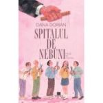 Spitalul de nebuni - Dana Dorian