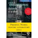 Zsomle s-a dus - Lsazlo Krasznahorkai